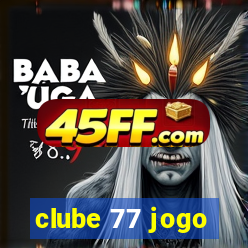 clube 77 jogo